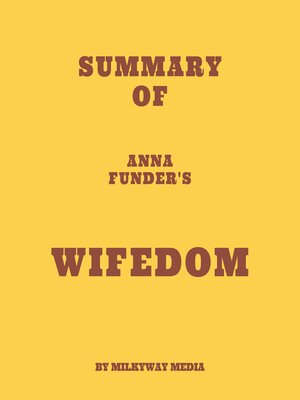 cover image of Summary of Anna Funder's Wifedom